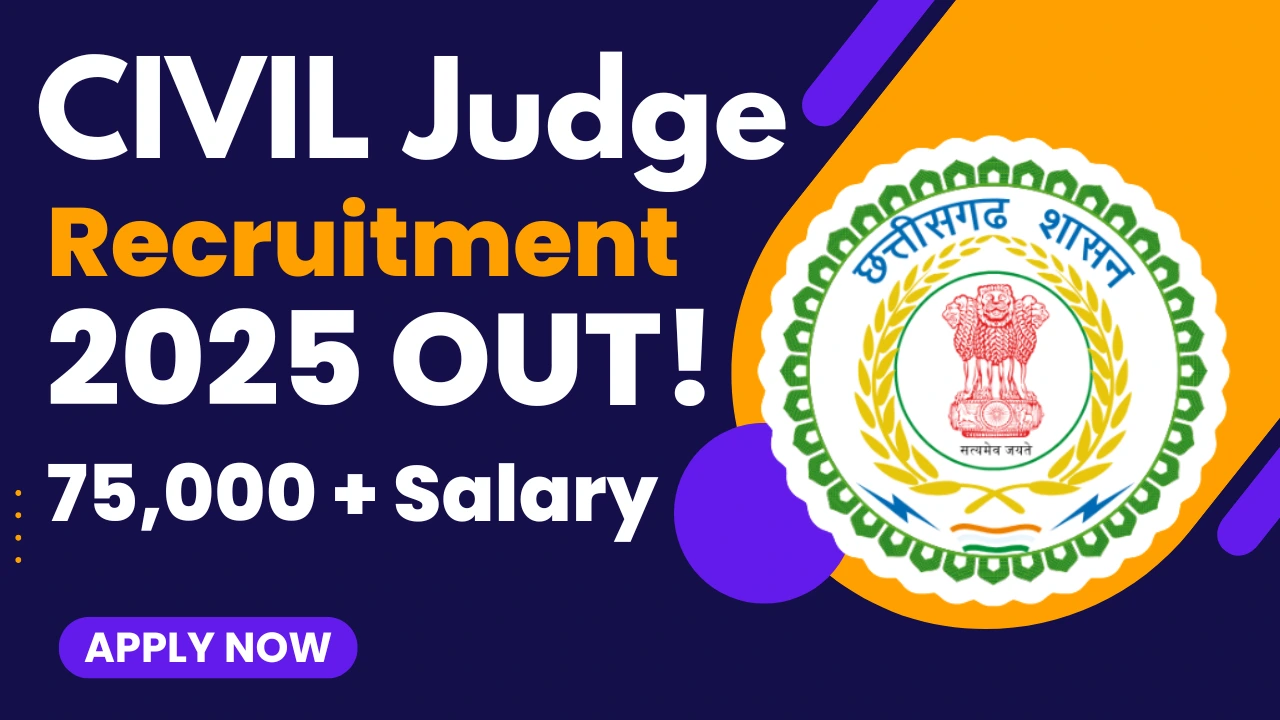 CGPSC Civil Judge Jobs 2025